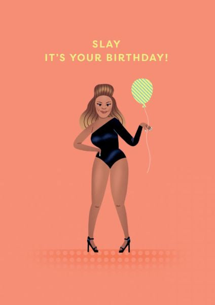 OHH DEER BEYONCE SLAY BIRTHDAY