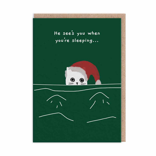 OHH DEER CARD HE SEES YOU WHEN YOU'RE SLEEPING CAT