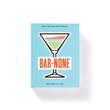 BAR NONE DRINK JOURNAL #